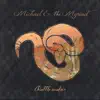 Michael & the Myriad - Rattlesnakes - Single